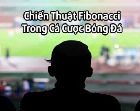 Chiến thuật Fibonacci có hiệu quả như thế nào?