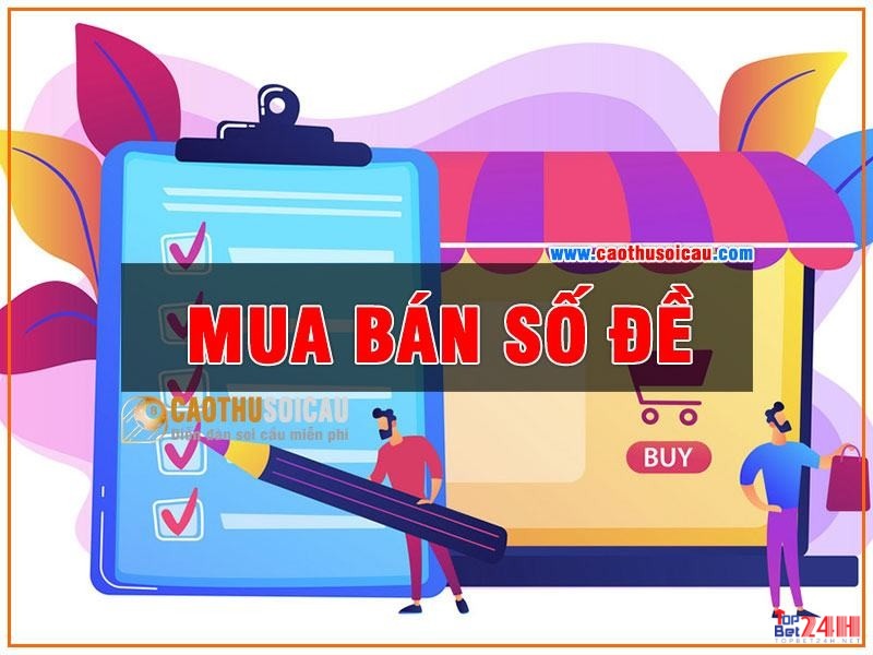 Mua số đề ở đâu thì đáng tin cậy nhất?