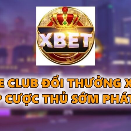 Game Club đổi thưởng XBET68 giúp cược thủ sớm phát tài