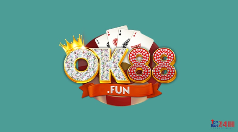 Đánh bài mới nhất tại OK88 Fun - Nơi đẳng cấp quy tụ