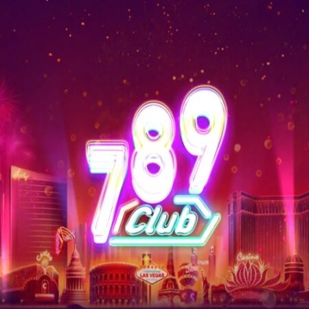 789 Club — Game đánh bài đổi thưởng tiền thật uy tín nhất