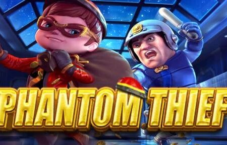 Game Slot Phantom Thief Slots: Đại chiến siêu trộm cực hay