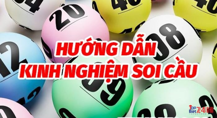 Hướng dẫn kinh nghiệm soi cầu lời to