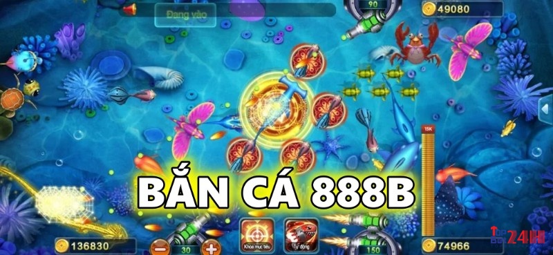 Bắn cá 888B là một trong những game bắn cá online ăn tiền đình đám