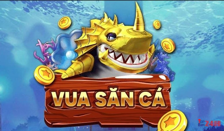 Tổng quan về tựa game Vua Bắn Cá 