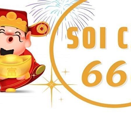 Soi cầu miền bắc 666 chính xác và hiệu quả cho lô thủ