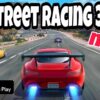 Game Street Racing 3D: Game đua xe đường phố đỉnh cao